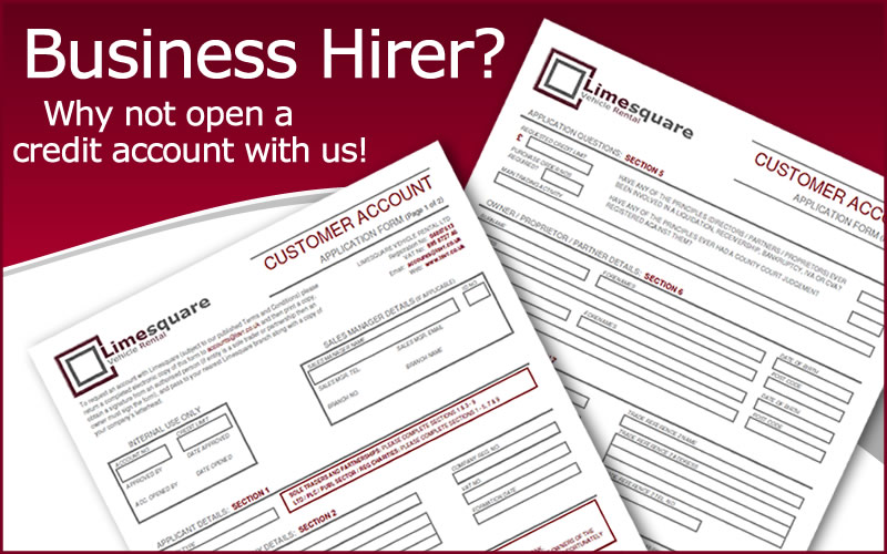 Business hirer? Speak to a member of our sales team about opening an account with Limesquare.